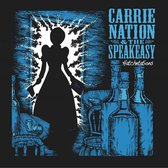 Carrie Nation And The Speakeasy - Hatchetations (LP)