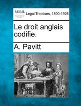 Le Droit Anglais Codifie.