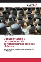 Documentación y conservación de cerámicas arqueológicas chilenas