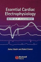 Essential Cardiac Electrophysiology