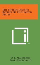 The Fifteen Decisive Battles of the United States