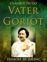 Classics To Go - Vater Goriot
