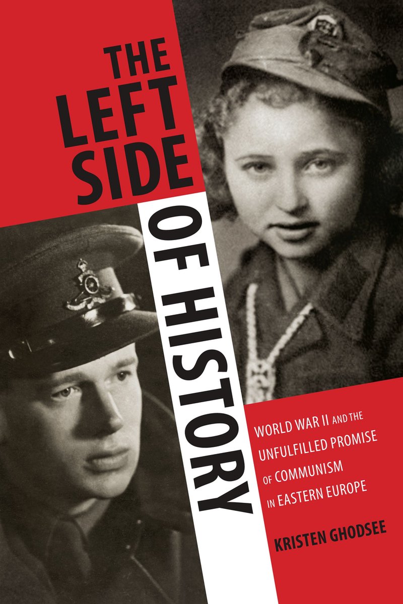 The Left Side of History - Kristen Ghodsee