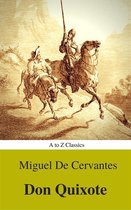 Don Quixote (Best Navigation, Active TOC) (A to Z Classics)