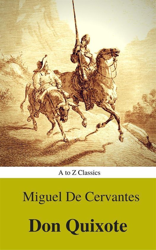 Don Quixote (A tot Z Classics) door Miguel De Cervantes. Illustratie van Don Quixote en Sancho Panza te paard.