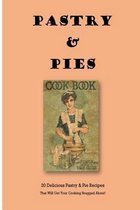 Vintage Dessert Recipes- Pastry & Pies