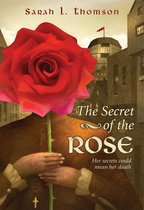 The Secret of the Rose