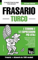 Italian Collection- Frasario Italiano-Turco e dizionario ridotto da 1500 vocaboli