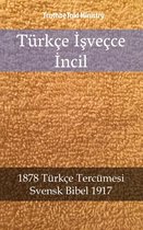 Parallel Bible Halseth 1898 - Türkçe İşveçce İncil
