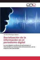 Socialización de la información en el periodismo digital