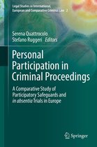 Legal Studies in International, European and Comparative Criminal Law 2 - Personal Participation in Criminal Proceedings