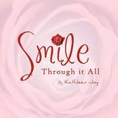 Smile Through it All