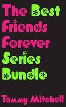 The Best Friends Forever Series Bundle