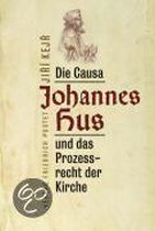Die Causa Johannes Hus und das Prozessrecht der Kirche
