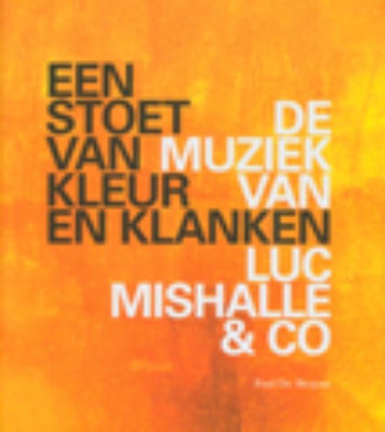 Cover van het boek 'Een stoet van kleur en klanken' van P. de Bruyne