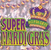 Super Mardi Gras