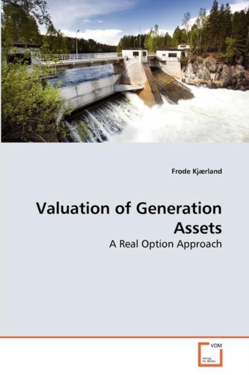 Valuation of Generation Assets - Frode Kjærland