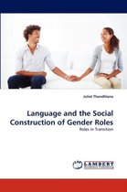 Language and the Social Construction of Gender Roles