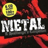 Metal: A Headbanger's Companion