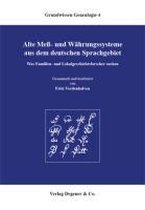 Alte Mess- und Währungssysteme aus dem deutschen Sprachgebiet