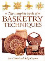 Complete Book Of Basketry Techniques