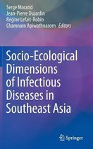 Socio Ecological Dimensions of Infectious Diseases in Southeast Asia