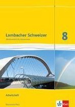 Lambacher Schweizer. 8. Schuljahr. Arbeitsheft plus Lösungsheft. Neubearbeitung. Rheinland-Pfalz