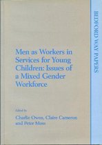 Men as Workers in Services for Young Children