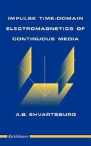 Impulse Time-Domain Electromagnetics of Continuous Media