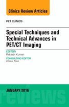 Special Techniques And Technical Advances In Pet/Ct Imaging,