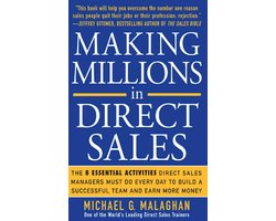 Making Millions in Direct Sales: The 8 Essential Activities Direct Sales Managers Must Do Every Day to Build a Successful Team and Earn More Money