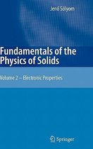 Fundamentals of the Physics of Solids: Volume II