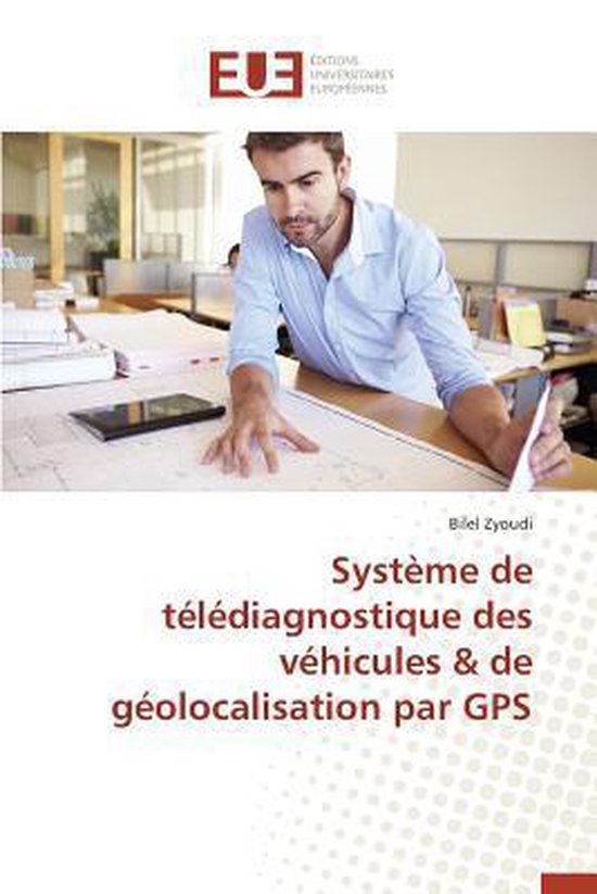 Syst�me de T�l�diagnostique Des V�hicules de G�olocalisation Par GPS