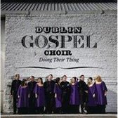 Dublin Gospel Choir - Doing Their Thing