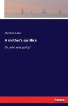 A mother's sacrifice
