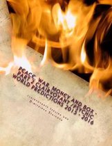 Peace, War, Money and Box - part 2 Clairvoyant /Psychic World Predictions 2015 - 2016