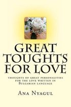 Great Toughts for Love