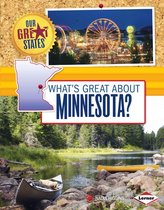 Our Great States - What's Great about Minnesota?