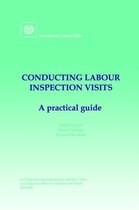 Conducting Labour Inspection Visits. A Practical Guide