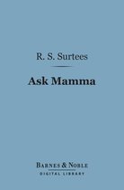 Barnes & Noble Digital Library - Ask Mamma (Barnes & Noble Digital Library)