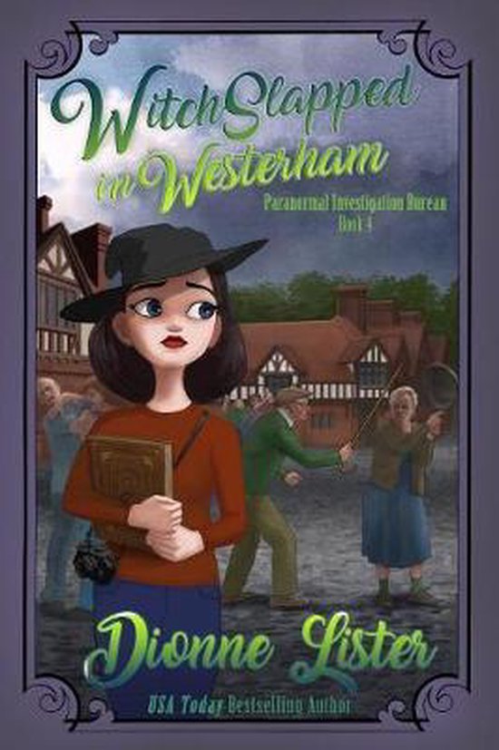 Paranormal Investigation Bureau- Witchslapped in Westerham - cover