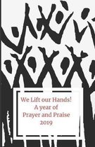 We Lift Our Hands!