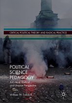Critical Political Theory and Radical Practice - Political Science Pedagogy