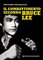 Il combattimento secondo Bruce Lee