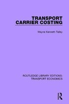 Routledge Library Editions: Transport Economics- Transport Carrier Costing