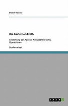 Die harte Hand: CIA