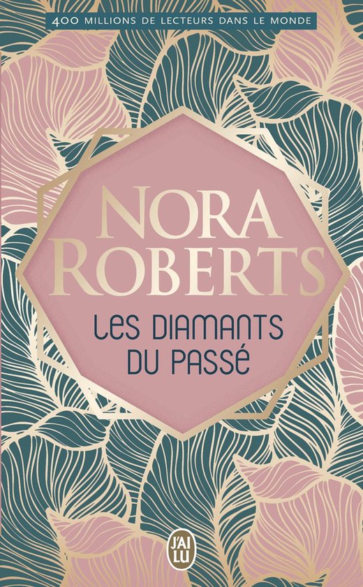 Nora Roberts - Les diamants du passé (ebook), Nora Roberts | 9782290179468  | Boeken | bol.com