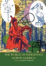 Routledge Worlds-The World of Indigenous North America