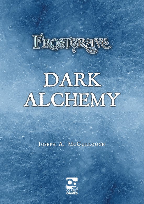 Frostgrave - Frostgrave: Dark Alchemy - cover