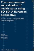 The Measurement and Valuation of Health Status Using EQ-5D: A European Perspective